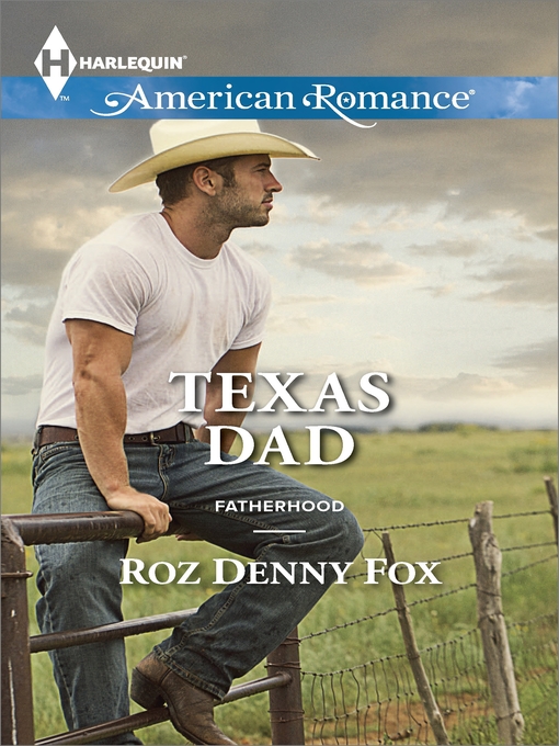 Title details for Texas Dad by Roz Denny Fox - Available
